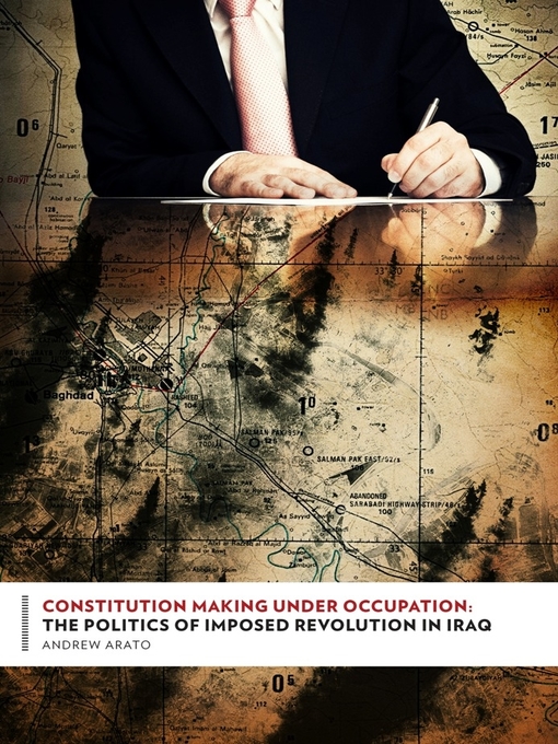 Title details for Constitution Making Under Occupation by Andrew Arato - Available